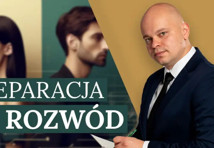 Rozważasz różne rodzaje rozwodów? Na zdjęciu mężczyzna w garniturze, obok sylwetki pary, z napisem "SEPARACJA A ROZWÓD".