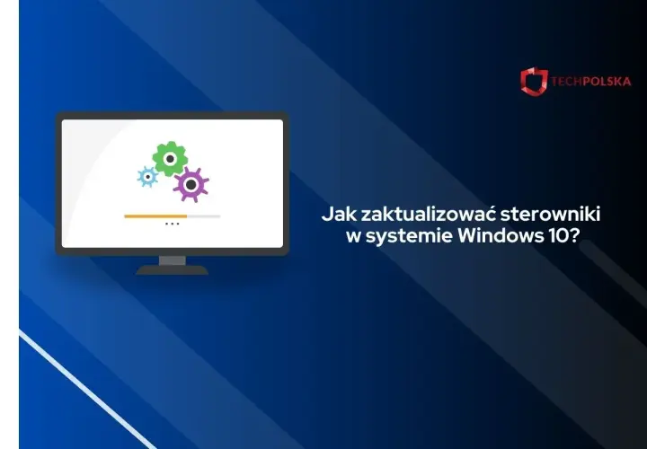 Grafika przedstawia monitor z ikonami kół zębatych, symbolizującymi aktualizację. Tekst "Jak zaktualizować sterowniki w systemie Windows 10?" sugeruje, że jest to materiał o programie do aktualizacji sterowników.