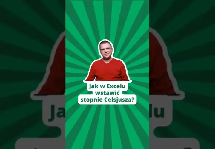 Jak łatwo wpisać stopnie Celsjusza w Excelu: 3 skuteczne metody