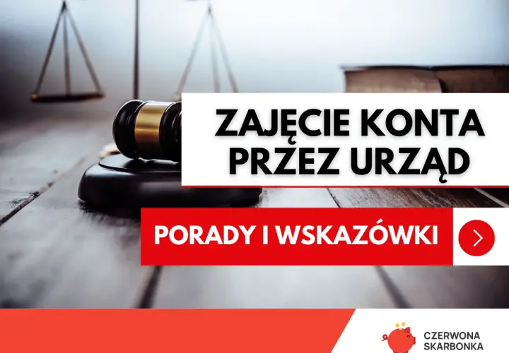 Młotek sędziowski i waga sprawiedliwości symbolizują egzekucję komorniczą. Tekst informuje o zajęciu konta przez urząd.