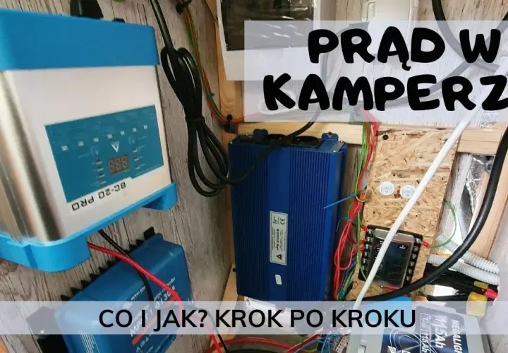 Jak zrobić instalację elektryczną w kamperze bez błędów i stresu