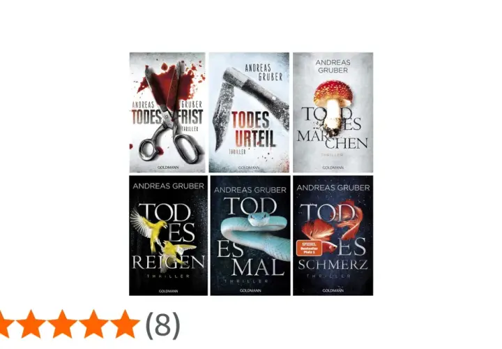 Andreas Gruber: Die Reihenfolge der "Todes"-Thriller, beginnend mit "Todesfrist", "Todesurteil", "Tod des Märchen", "Tod es Reigen", "Tod es Mal" und "Tod es Schmerz".