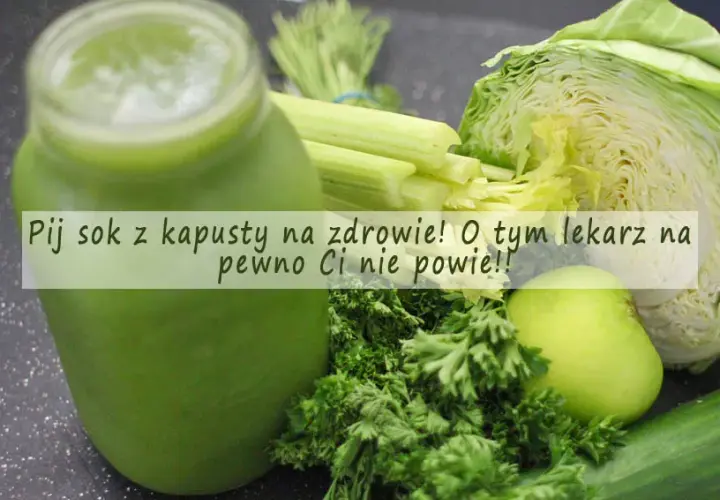 Jak zrobić sok z białej kapusty - zdrowe przepisy na świeży i kiszony сок