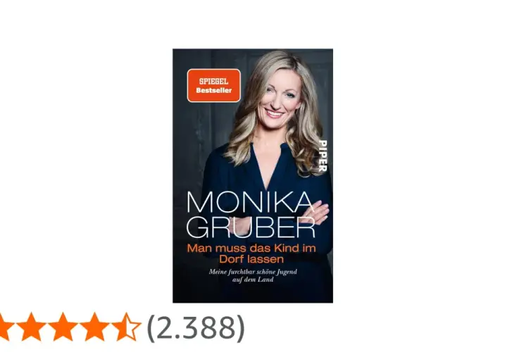 Monika Gruber Buch: "Man muss das Kind im Dorf lassen" – eine furchtbar schöne Jugend auf dem Land.