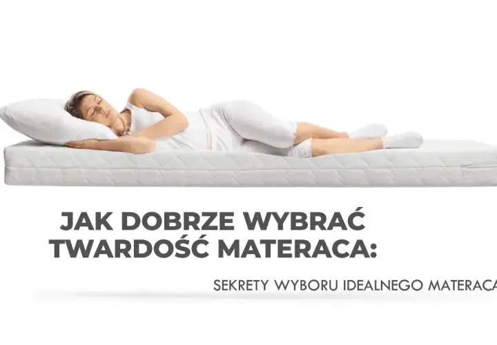 Jaki materac wybrać? Odkryj sekret zdrowego snu i komfortu!