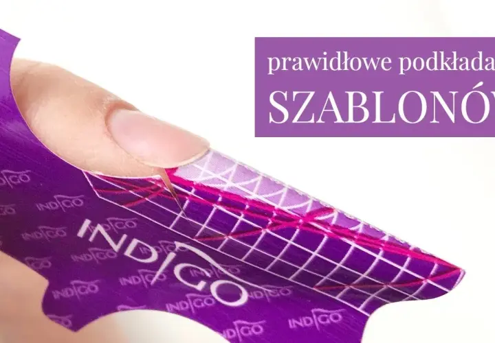 Domowy szablon do przedłużania paznokci: Zrób to sama krok po kroku
