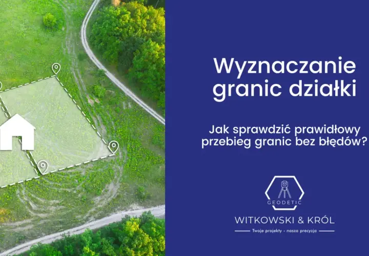 Jak geodeta wyznacza granice działki? Kompletny przewodnik 2026