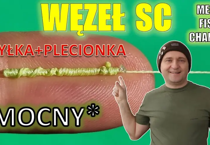 Najlepsze węzły do łączenia plecionki z żyłką: mocne i smukłe