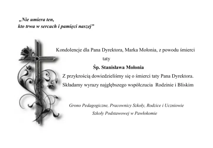 Kondolencje dla rodziny z powodu śmierci taty Pana Dyrektora. Wyrazy najgłębszego współczucia.