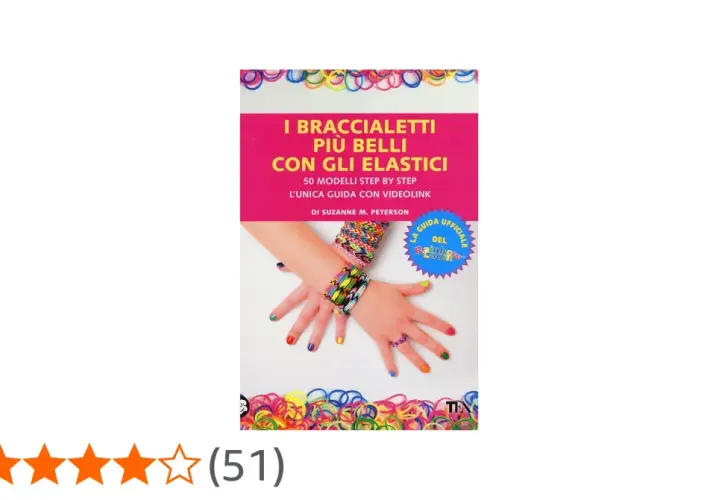 Copertina libro "I braccialetti più belli con gli elastici", un tutorial per creare gioielli colorati.