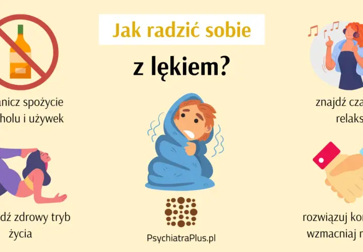 Jak radzić sobie z lękiem? Ogranicz alkohol, prowadź zdrowy tryb życia, znajdź czas na relaks i rozwiązuj konflikty.