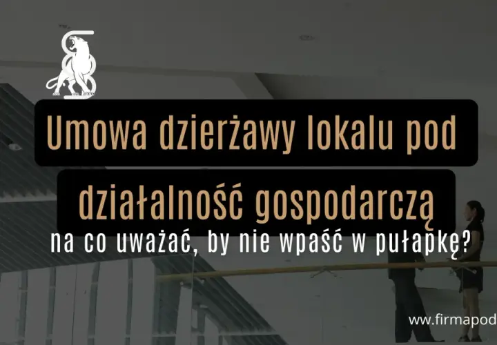 Umowa dzierżawy lokalu pod działalność gospodarczą – kluczowe aspekty, by uniknąć pułapki. Logo z panterą.