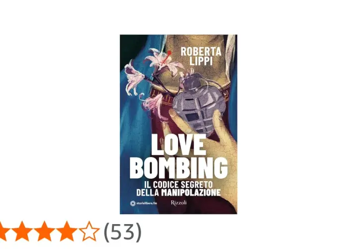 Copertina libro "Love Bombing" di Roberta Lippi, con una mano che tiene una bomba a forma di cuore, simbolo di manipolazione.