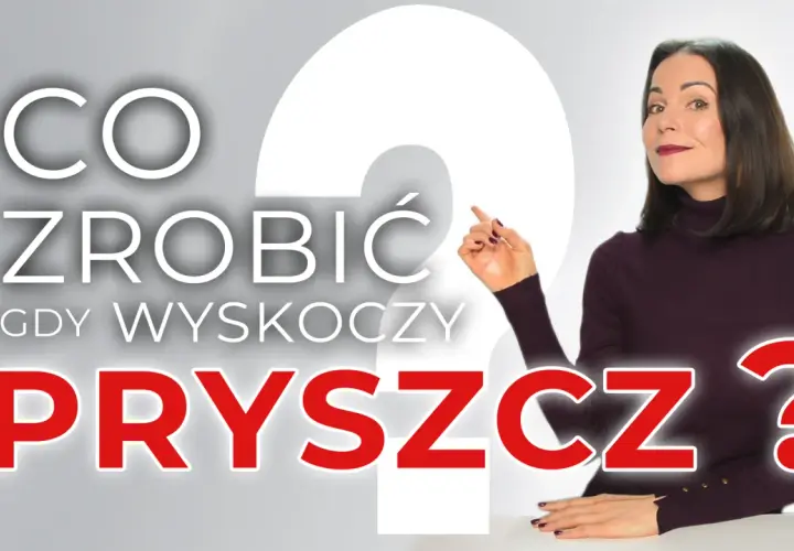 Kobieta wskazuje na napis "Co zrobić, gdy wyskoczy pryszcz?".
