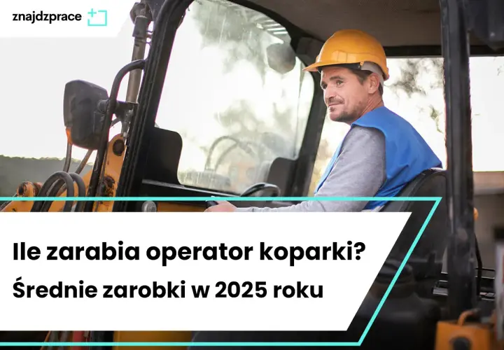 Ile zarabia operator koparki w Niemczech? Zarobki netto i brutto