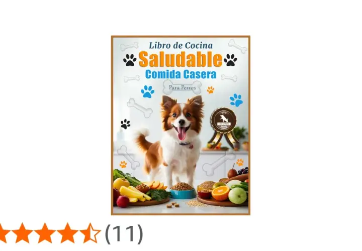 Libro de cocina "Saludable Comida Casera Para Perros" con un perro feliz rodeado de ingredientes frescos y huesos.