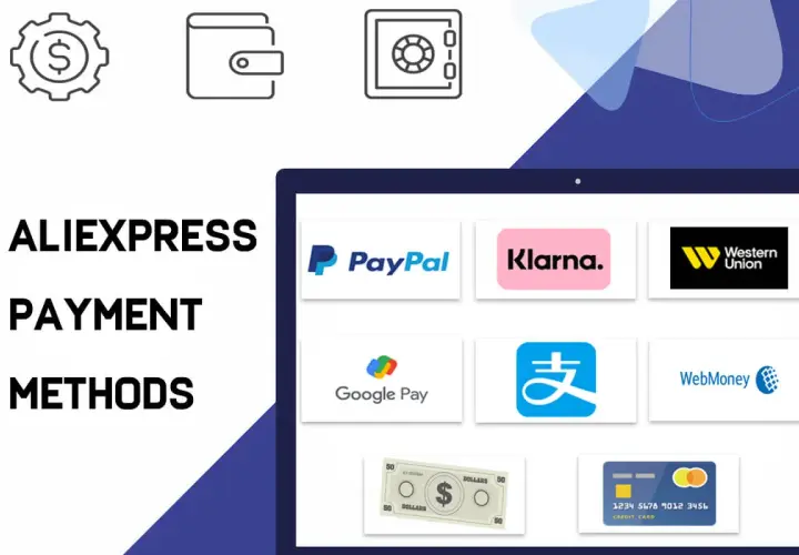 Metody płatności na AliExpress: PayPal, Klarna, Western Union, Google Pay, WebMoney i inne.