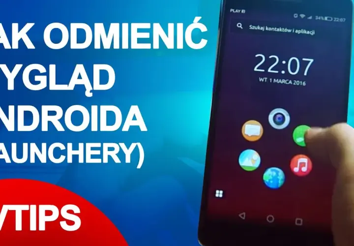 Co to jest aplikacja launcher i jak zmienia wygląd Androida?