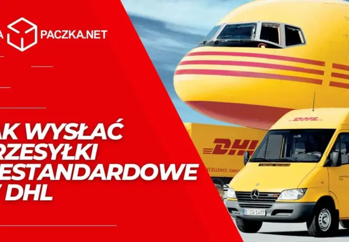 Jak wysłać paczkę DHL? Zobacz, jak łatwo nadać niestandardowe przesyłki z pomocą tania-paczka.net i logistyką DHL.