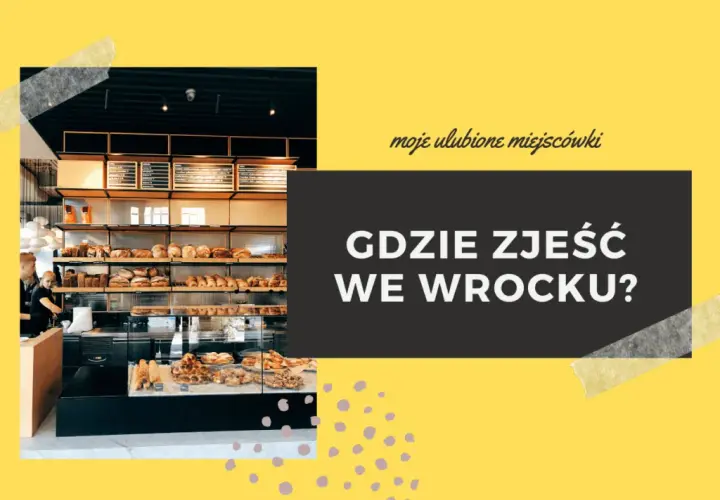Gdzie zjeść we Wrocławiu tanio i smacznie? Oto najlepsze miejsca