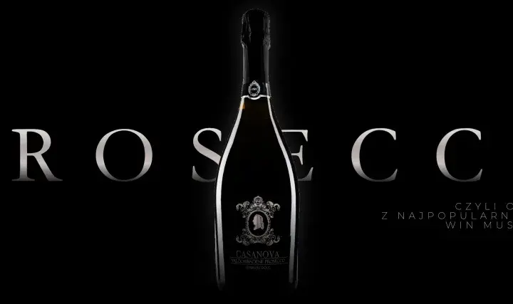 Butelka prosecco na czarnym tle z napisem "PROSECCO" i tekstem "czyli o jednym z najpopularniejszych win musujących".