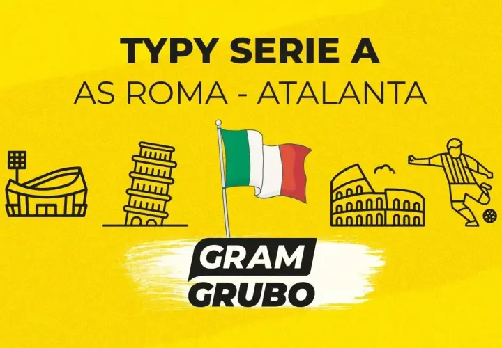 Typy Serie A: AS Roma – Atalanta. Ikony włoskich zabytków i piłkarz.
