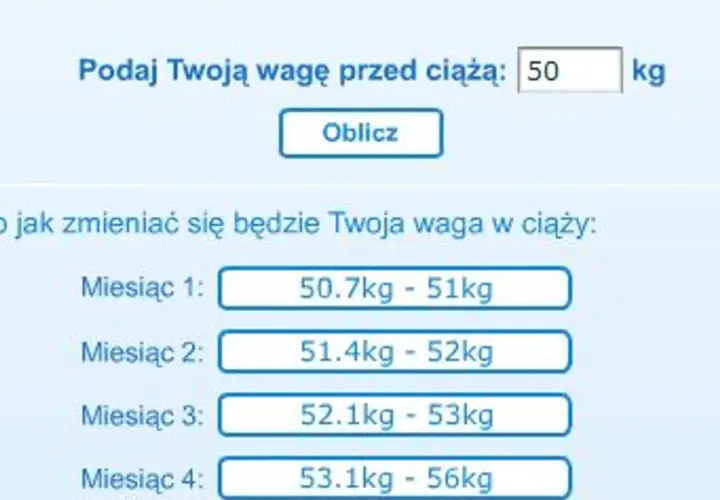 Kalkulator wagi w ciąży. Podaj swoją wagę przed ciążą (50 kg), a zobaczysz, ile tyje kobieta w ciąży w kolejnych miesiącach.
