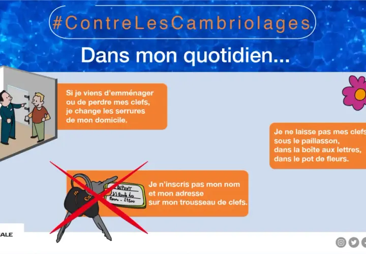 Pour comment éviter les cambriolages : changez les serrures si vous emménagez ou perdez vos clés. Ne laissez jamais vos clés dehors.
