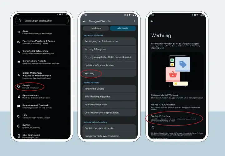 Android-Einstellungen: Google-Dienste > Werbung. Hier kannst du deine Werbe-ID löschen, um personalisierte Werbung auszuschalten.