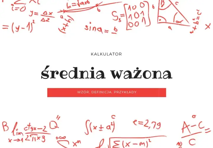 Kalkulator średnia ważona: wzór, definicja, przykłady. Matematyczne wzory i równania na białym tle.