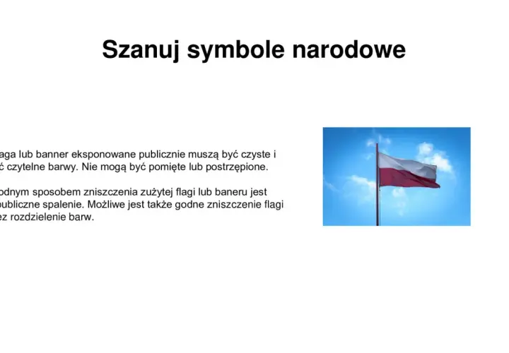 Na czym polega szacunek do symboli narodowych i dlaczego jest ważny?