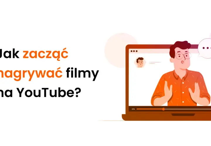 Chcesz wiedzieć, jak zacząć nagrywać na YT? Ilustracja pokazuje mężczyznę tłumaczącego coś na ekranie laptopa, z tekstem "Jak zacząć nagrywać filmy na YouTube?".