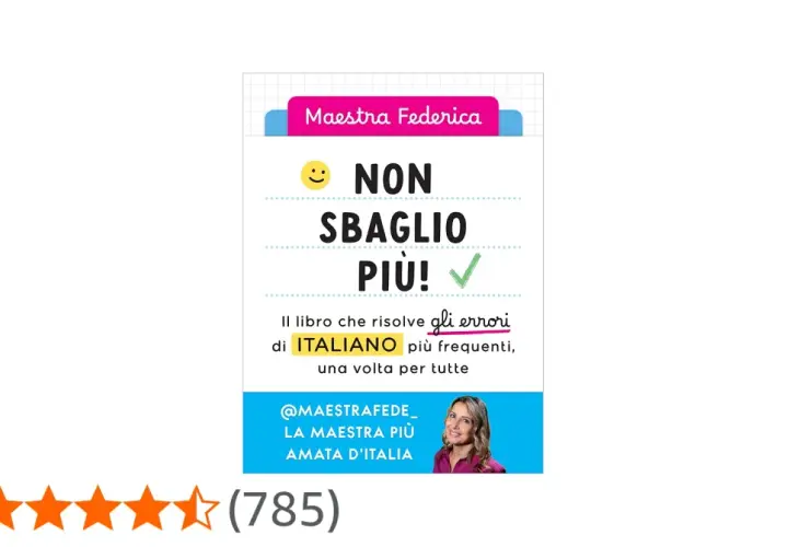 Maestra Federica: "Non sbaglio più!" Il libro che risolve gli errori di italiano. Impara la differenza tra "may" e "can" e migliora il tuo inglese.