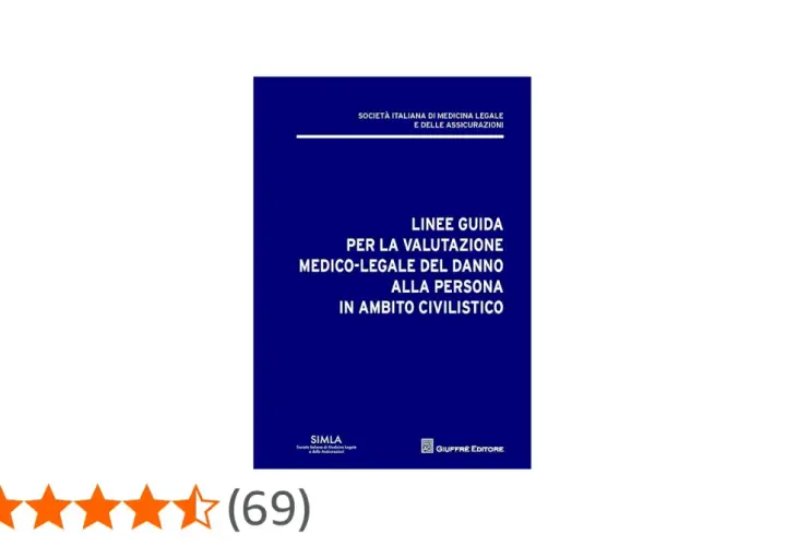 Linee guida per la valutazione medico-legale del danno alla persona in ambito civilistico, utili per le tabelle risarcimento danno estetico.