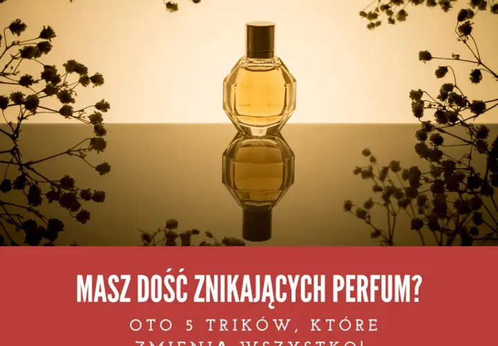 Jak używać wody toaletowej, aby zapach utrzymywał się dłużej