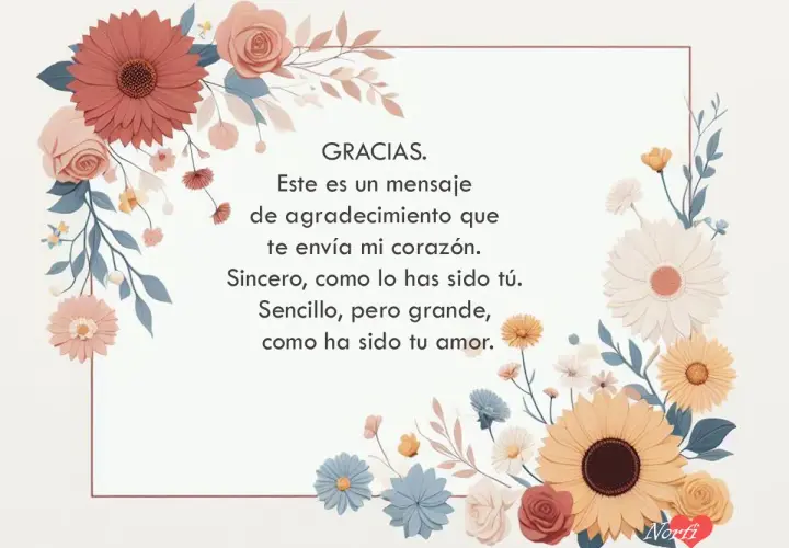 Un mensaje de agradecimiento con flores, que inspira a ser agradecido frases.