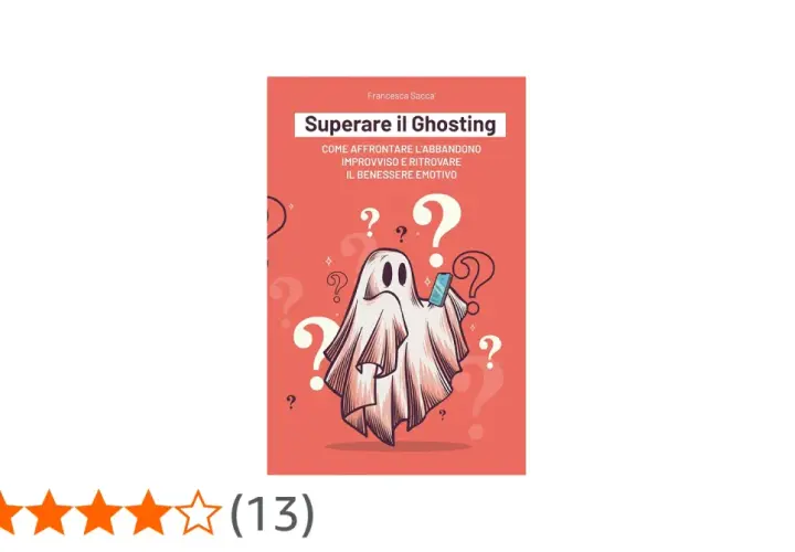 Copertina libro "Superare il Ghosting": un fantasma confuso con uno smartphone, circondato da punti interrogativi. Spiega il ghosting significato.