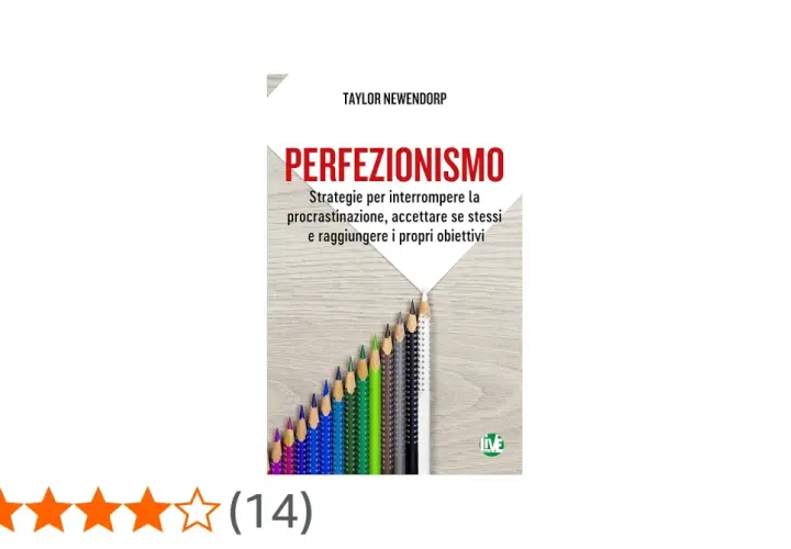 Copertina del libro "Perfezionismo" di Taylor Newendorp, con matite colorate disposte a formare una freccia verso l'alto, simboleggiando il superamento della procrastinazione.