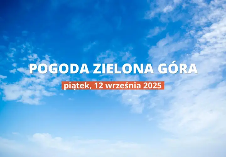 Jaka pogoda dzisiaj w Zielonej Górze – uniknij nieprzyjemnych niespodzianek