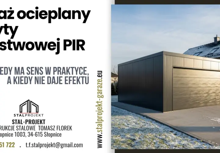 Nowoczesny garaż z płyty warstwowej PIR. Stal-Projekt oferuje kompleksowe rozwiązania, w tym garaż z płyty warstwowej projekt.