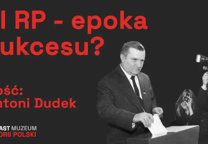 III RP - epoka sukcesu? Antoni Dudek o historii politycznej Polski 1989-2023.