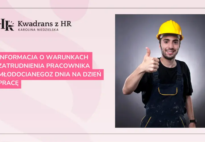 Uśmiechnięty pracownik w kasku i ogrodniczkach pokazuje kciuk w górę. Informacja o warunkach zatrudnienia pracownika młodocianego, zgodnie z art. 148 kp.