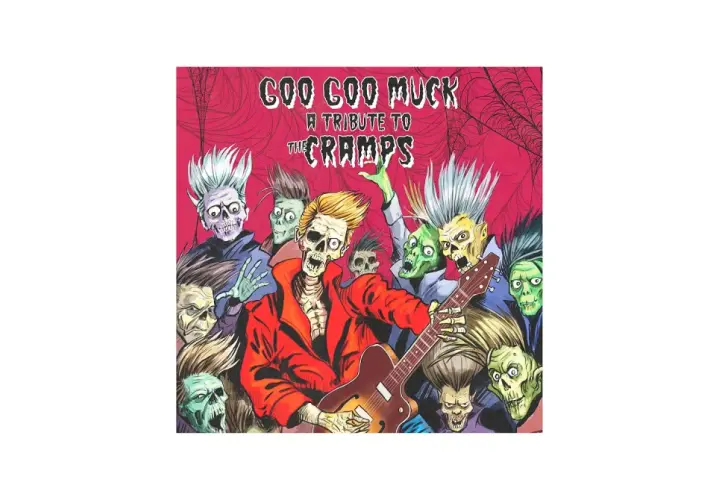 Okładka albumu "Goo Goo Muck: A Tribute to The Cramps" z przerażającymi, kreskówkowymi postaciami zombie i szkieletami.
