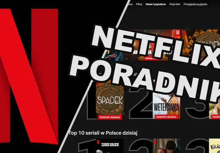 Jak zmienić pakiet na Netflix i uniknąć niepotrzebnych kosztów