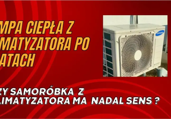 Jak zrobić pompę ciepła z klimatyzatora - łatwe kroki do oszczędności