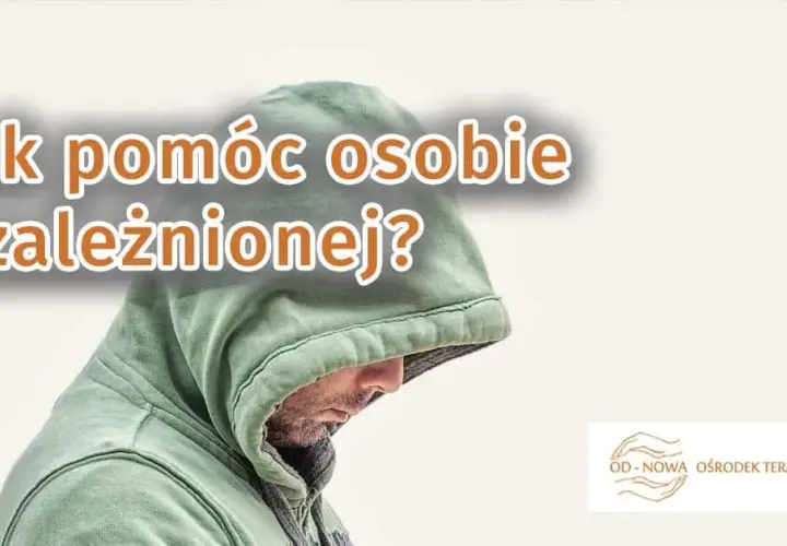 Pomoc uzależnionemu, który odmawia leczenia? Praktyczny przewodnik