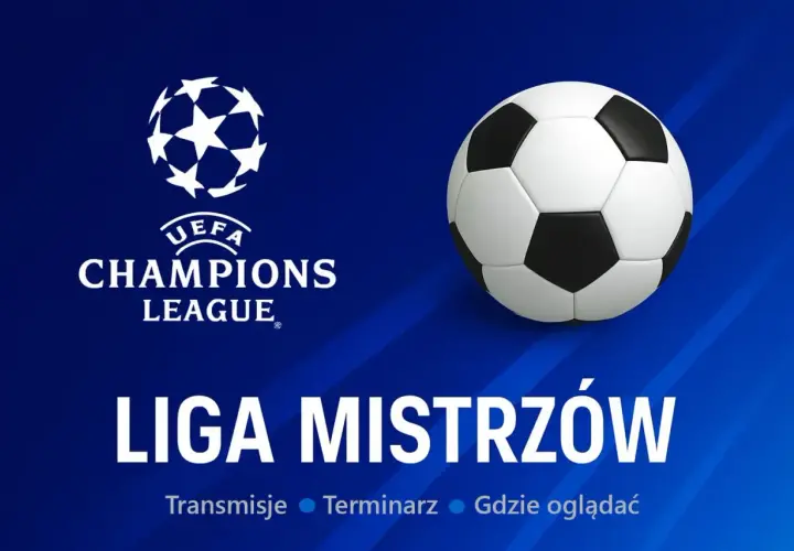Logo Ligi Mistrzów i piłka nożna. Informacje o transmisjach, terminarzu i gdzie oglądać Ligę Mistrzów.