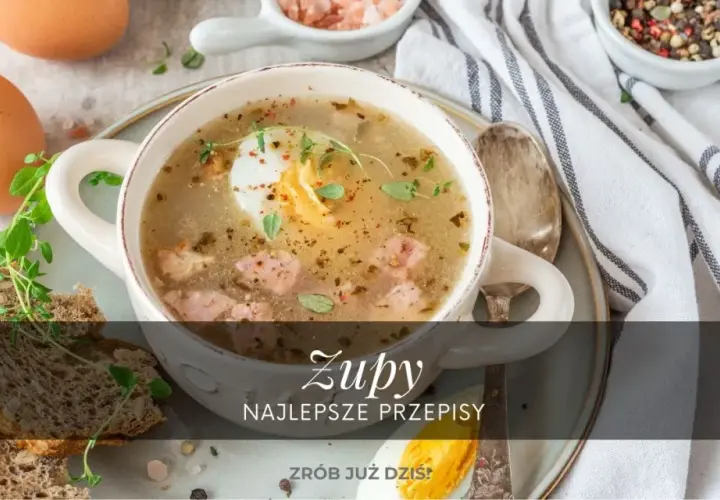 Jakie sa zupy na obiad? 10 pysznych przepisów, które zachwycą