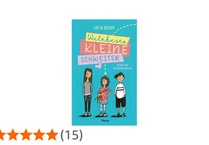 Cover von "Weltbeste kleine Schwester" von Katja Reider. Drei Kinder stehen nebeneinander, die mittlere hält ein Stofftier.