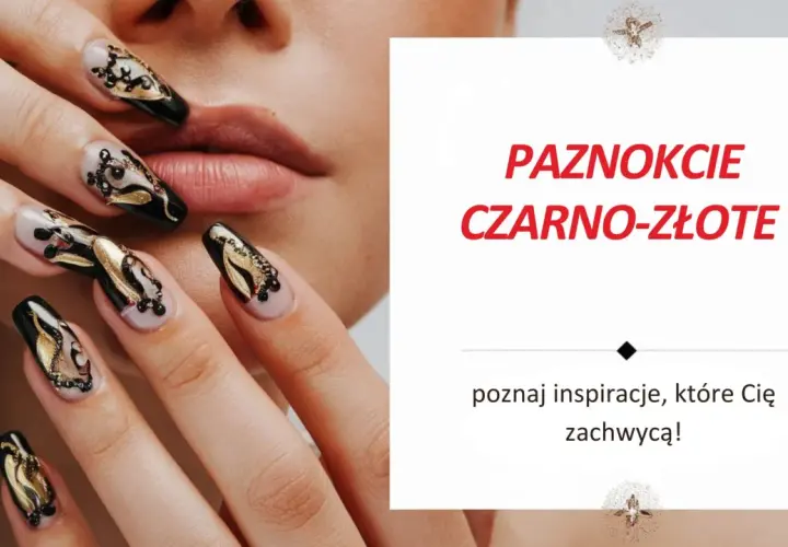 Eleganckie paznokcie czarno-złote z bogatymi zdobieniami. Inspiracja dla odważnych.